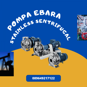 POMPA EBARA STAINLESS SENTRIFUGAL CDX ( 1 PHASE ) - CV.TASLIM SOLUSI ELEKTRINDO - 089649217122
