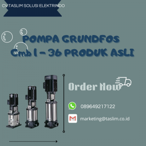 POMPA GRUNDFOS Cmb 1 - 36 PRODUK ASLI - CV.TASLIM SOLUSI ELEKTRINDO - 089649217122