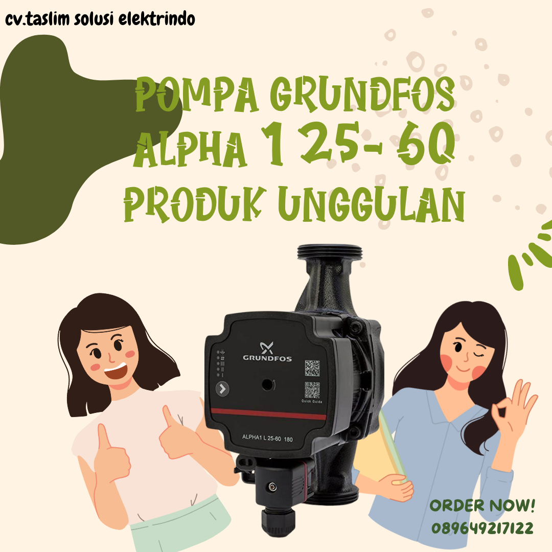 POMPA GRUNDFOS ALPHA 125 - 60 PRODUK UNGGULAN - CV.TASLIM SOLUSI ELEKRINDO - 089649217122