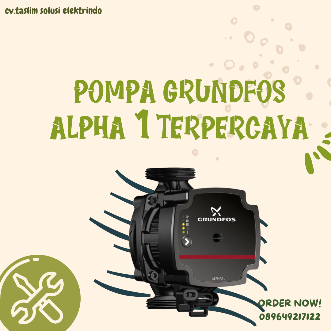 POMPA GRUNDFOS ALPHA 1 TERPERCAYA - CV.TASLIM SOLUSI ELEKTRINDO - 089649217122