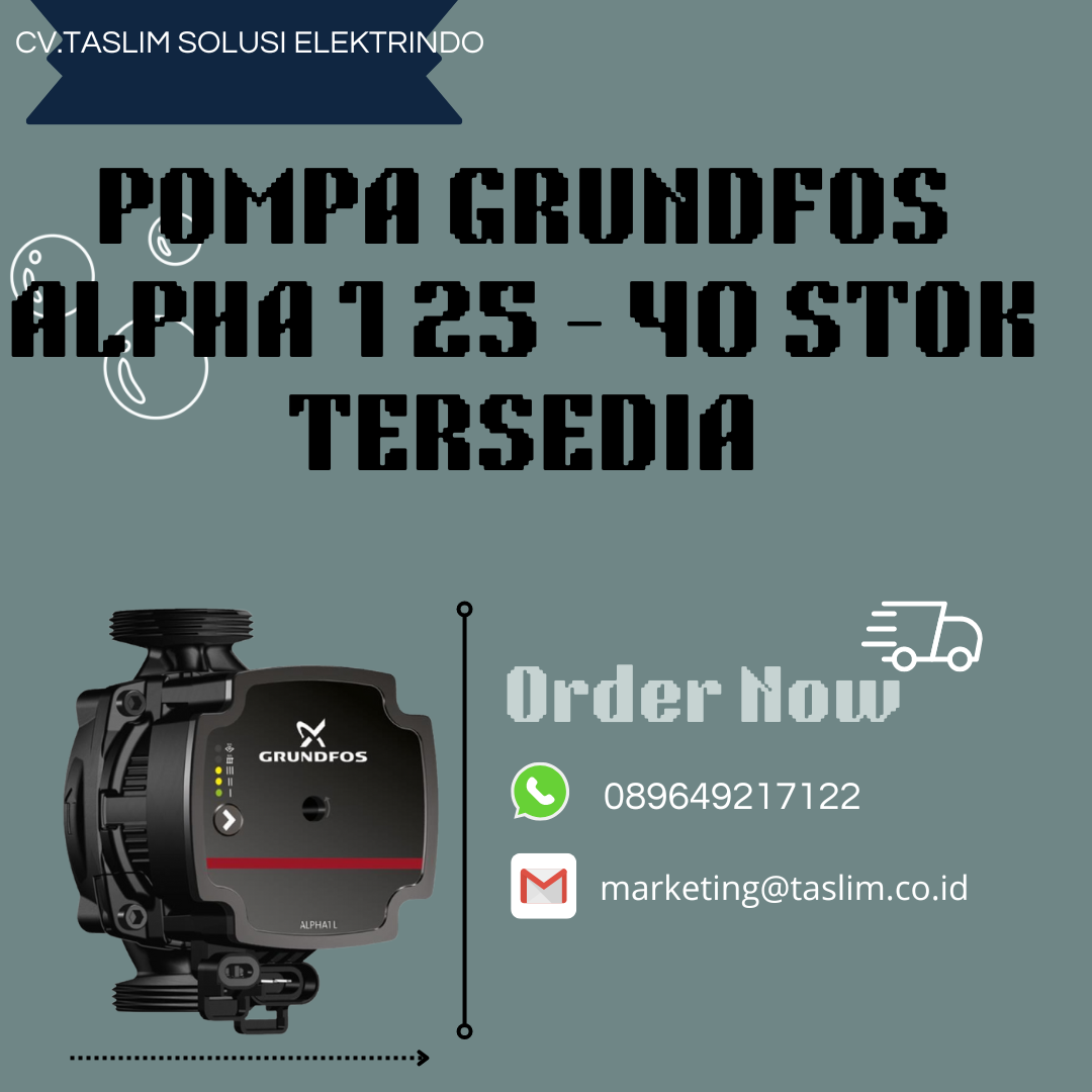 POMPA GRUNDFOS ALPHA1 25 - 40 STOK TERSEDIA - CV . TASLIM SOLUSI ELEKTRINDO - 089649217122