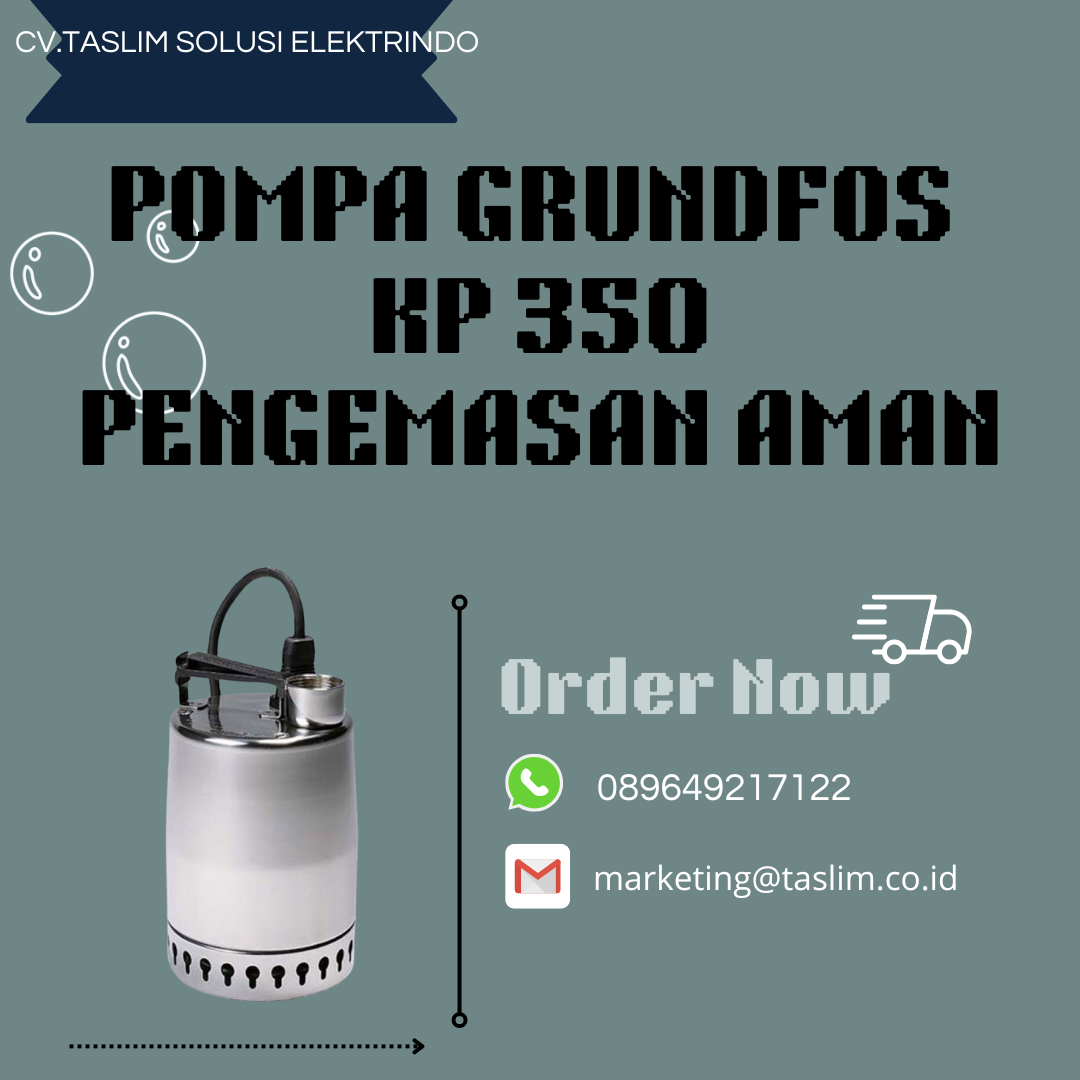 POMPA GRUNDFOS KP 350 PENGEMASAN AMAN - CV . TASLIM SOLUSI ELEKTRINDO