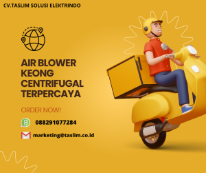 AIR BLOWER KEONG CENTRIFUGAL TERPERCAYA – CV.TASLIM SOLUSI ELEKTRINDO - 089649217122
