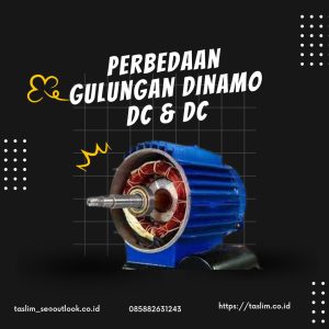 PERBEDAAN GULUNGAN DINAMO DC DAN AC - CV.TASLIM SOLUSI ELEKTRINDO - 085882631243