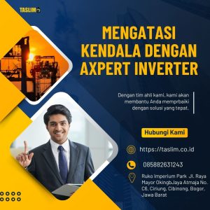 MENGATASI KENDALA DENGAN AXPERT INVERTER - CV.TASLIM SOLUSI ELEKTRINDO - 085882631243
