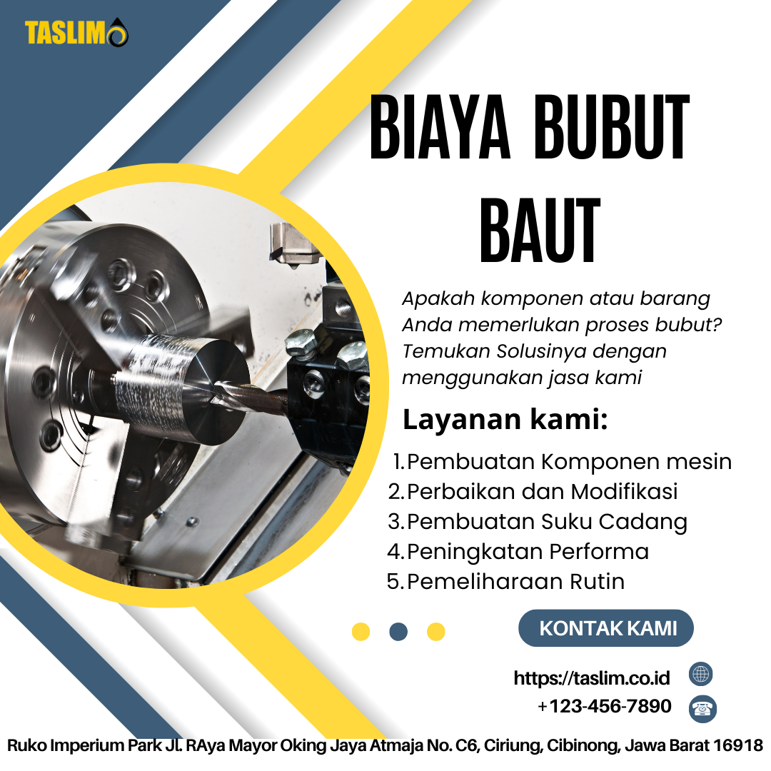BIAYA BUBUT BAUT - CV.TASLIM SOLUSI ELEKTRINDO - 085882631243