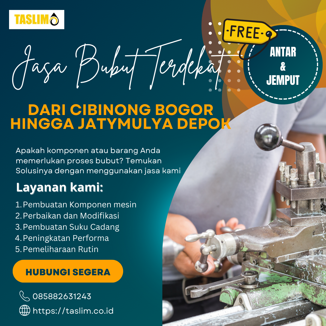 JASA BUBUT TERDEKAT DARI CIBINONG-BOGOR HINGGA JATYMULYA DEPOK – CV.TASLIM SOLUSI ELEKTRINDO - 085882631243