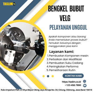 BENGKEL BUBUT VELG PELAYANAN UNGGUL – CV.TASLI, SOLUSI ELEKTRINDO - 085882631243