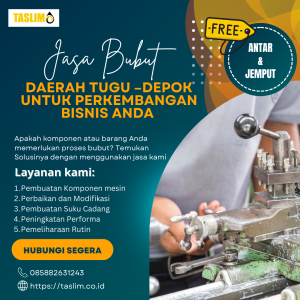 JASA BUBUT DAERAH TUGU –DEPOK UNTUK PERKEMBANGAN BISNIS ANDA – CV.TASLIM SOLUSI ELEKTRINDO - 085882631243