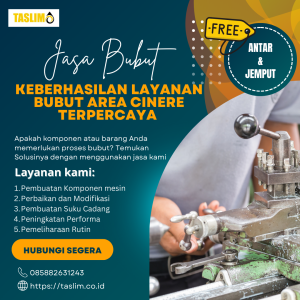 KEBERHASILAN LAYANAN BUBUT AREA CINERE TERPERCAYA – CV.TASLIM SOLUSI ELEKTRINDO - 085882631243