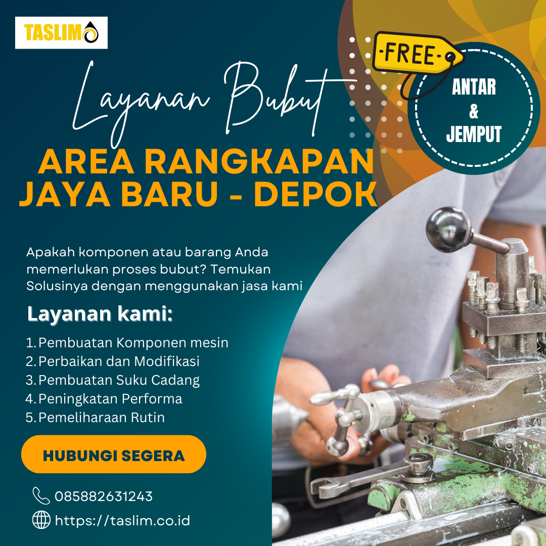 LAYANAN BUBUT AREA RANGKAPAN JAYA BARU –DEPOK – CV.TASLIM SOLUSI ELEKTRINDO - 085882631243