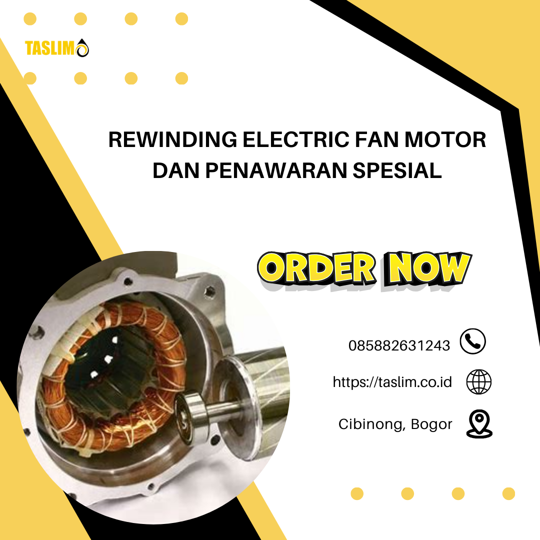 ELECTRIC FAN MOTOR REWINDING & PENAWARAN SPESIAL-TASLIM SOLUSI ELEKTRINDO, 085882631243