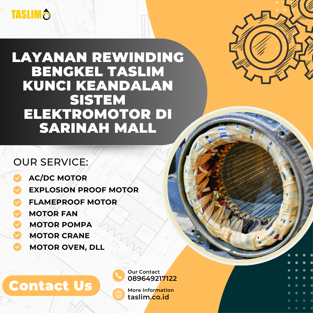 LAYANAN REWINDING BENGKEL TASLIM KUNCI KEANDALAN SISTEM ELEKTRO MOTOR DI SARINAH MALL JAKARTA PUSAT - CV.TASLIM SOLUSI ELEKTRINDO- 089649217122